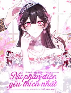 Tôi Trở Thành Người Được Nữ Phản Diện Yêu Thích Nhất