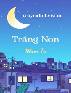 Trăng Non - Nhàn Từ