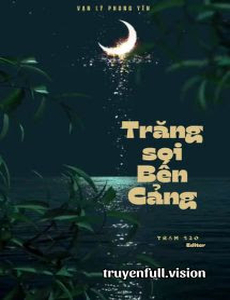 Trăng Soi Bến Cảng - Vạn Lý Phong Yên