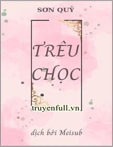 Trêu Chọc - Sơn Qủy