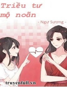 Triều Tư Mộ Noãn