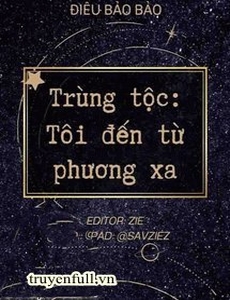 Trùng Tộc: Tôi Đến Từ Phương Xa