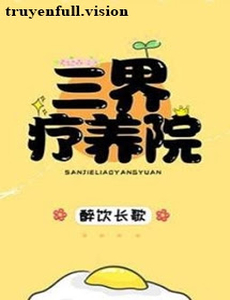 Viện Điều Dưỡng Tam Giới - Túy Ẩm Trường Ca