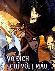 Vô Địch Chỉ Với 1 Máu