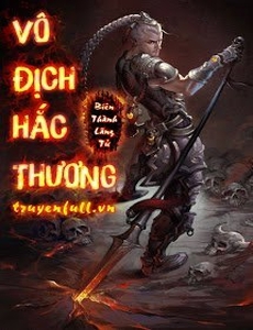 Vô Địch Hắc Thương