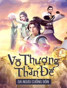 Vô Thượng Thần Đế ( Dịch )