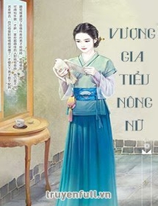 Vượng Gia Tiểu Nông Nữ