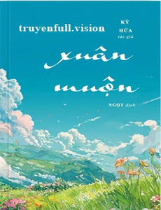 Xuân Muộn - Kỷ Hứa